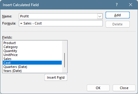 The Insert Calculated Field dialog with the name Profit and the formula = Sales - Cost